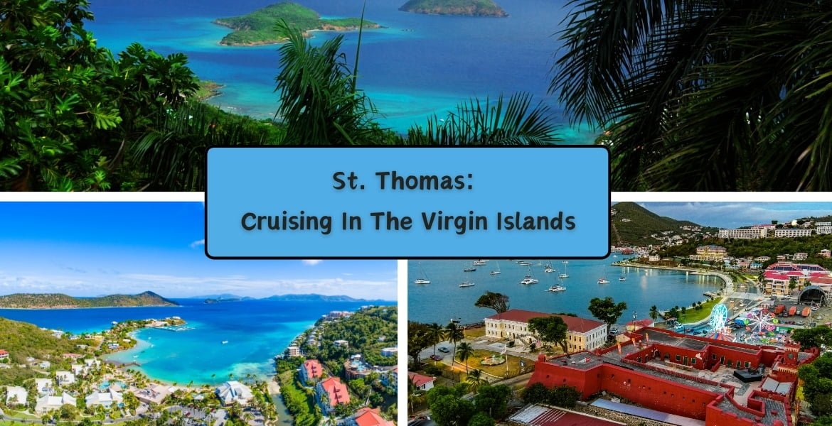 St. Thomas Cruising In The Virgin Islands