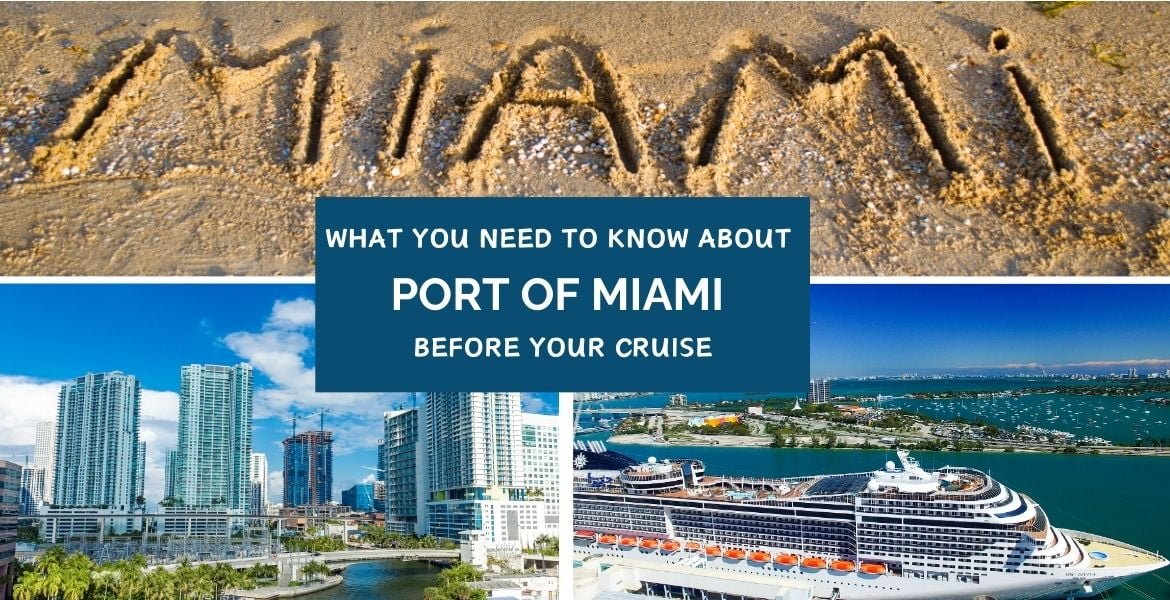 banner for what you need to know about Port Of Miami
